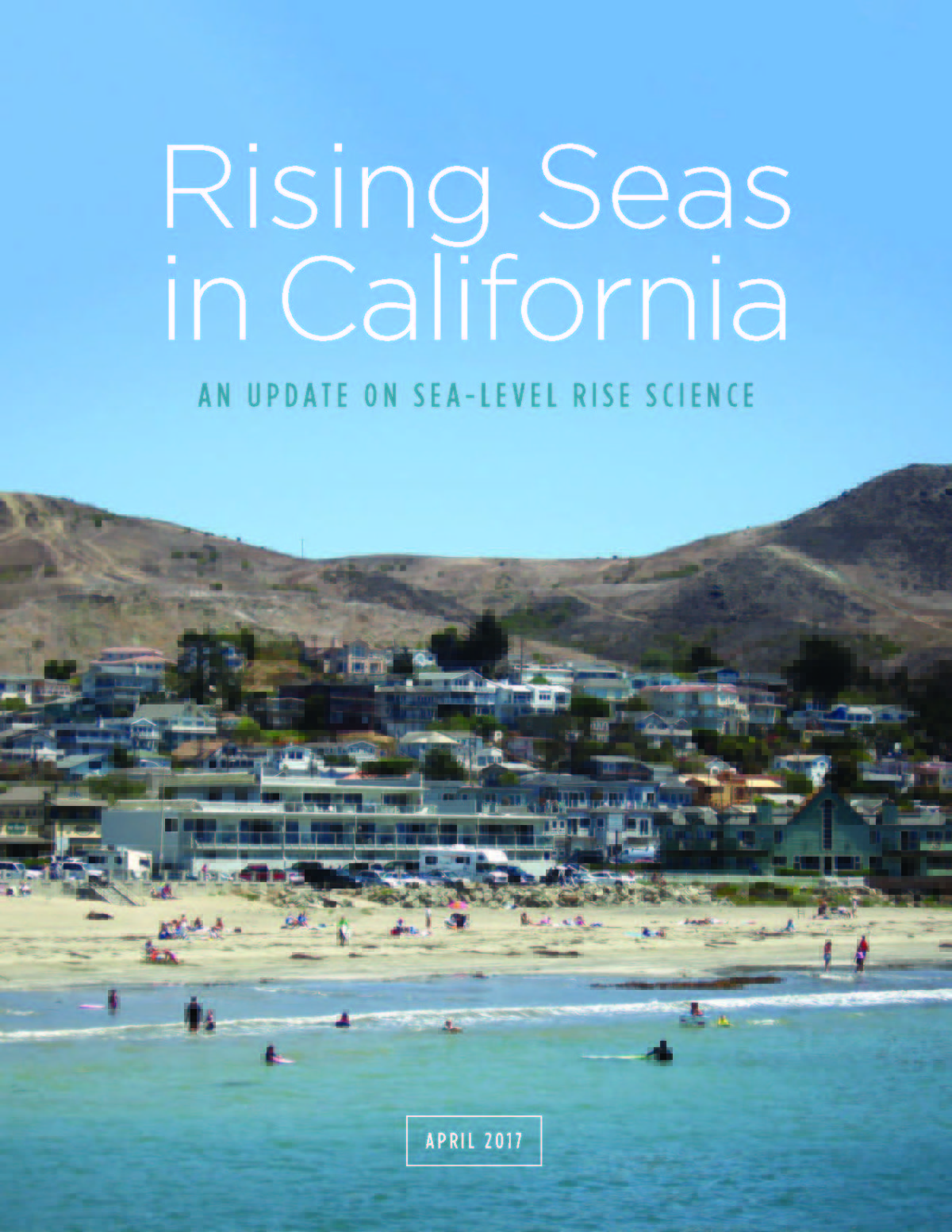Rising seas in California: An update on sea-level rise science