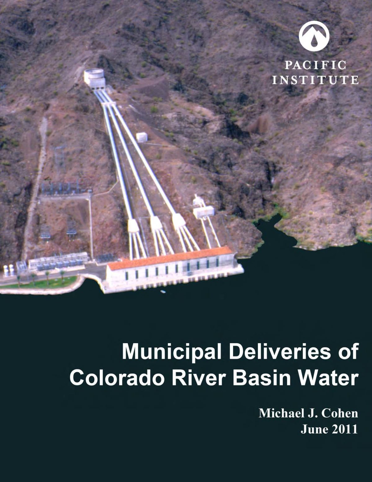 Municipal Deliveries of Colorado River Basin Water: New Report Examines 100 Cities and Agencies
