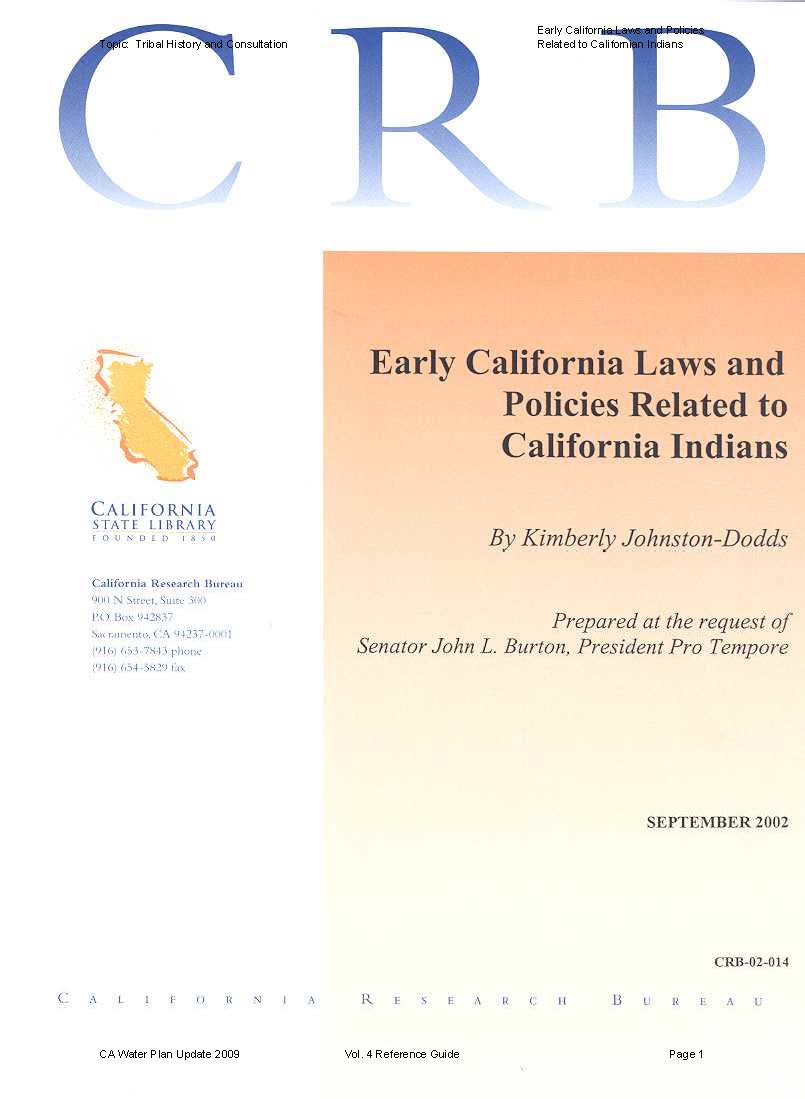 Early California Laws and Policies Relating to California Indians