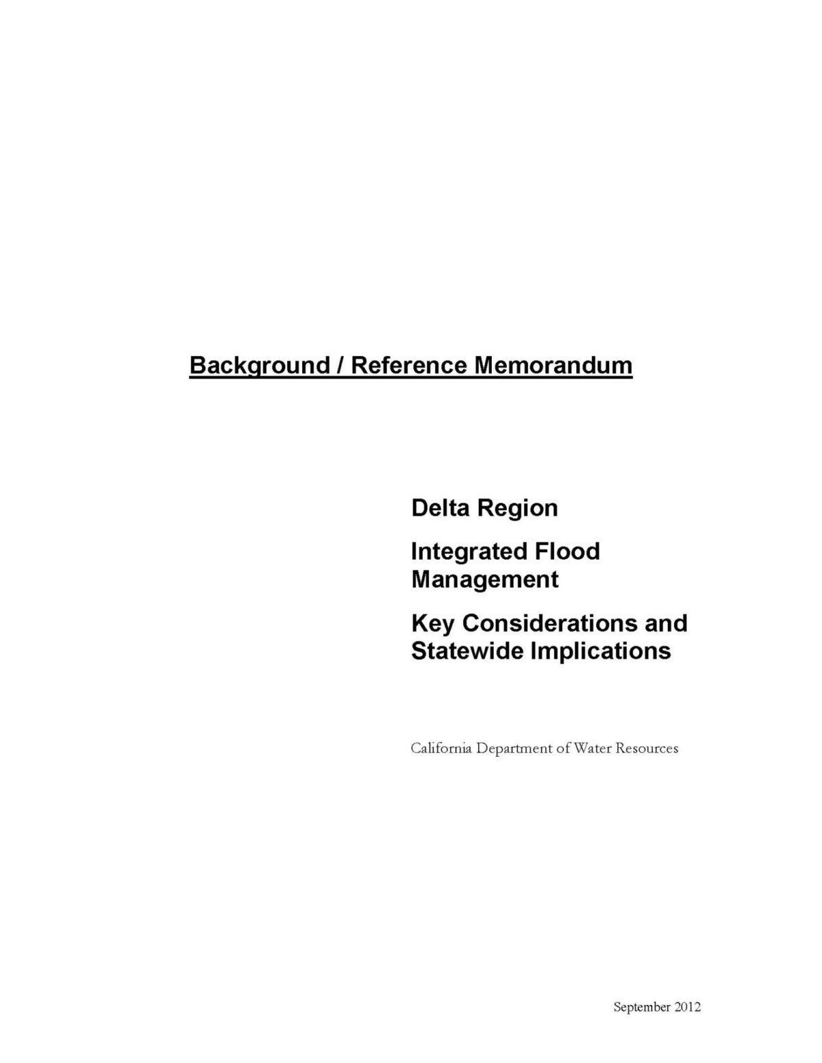Delta Region Integrated Flood Management: Key Considerations and Statewide Implications