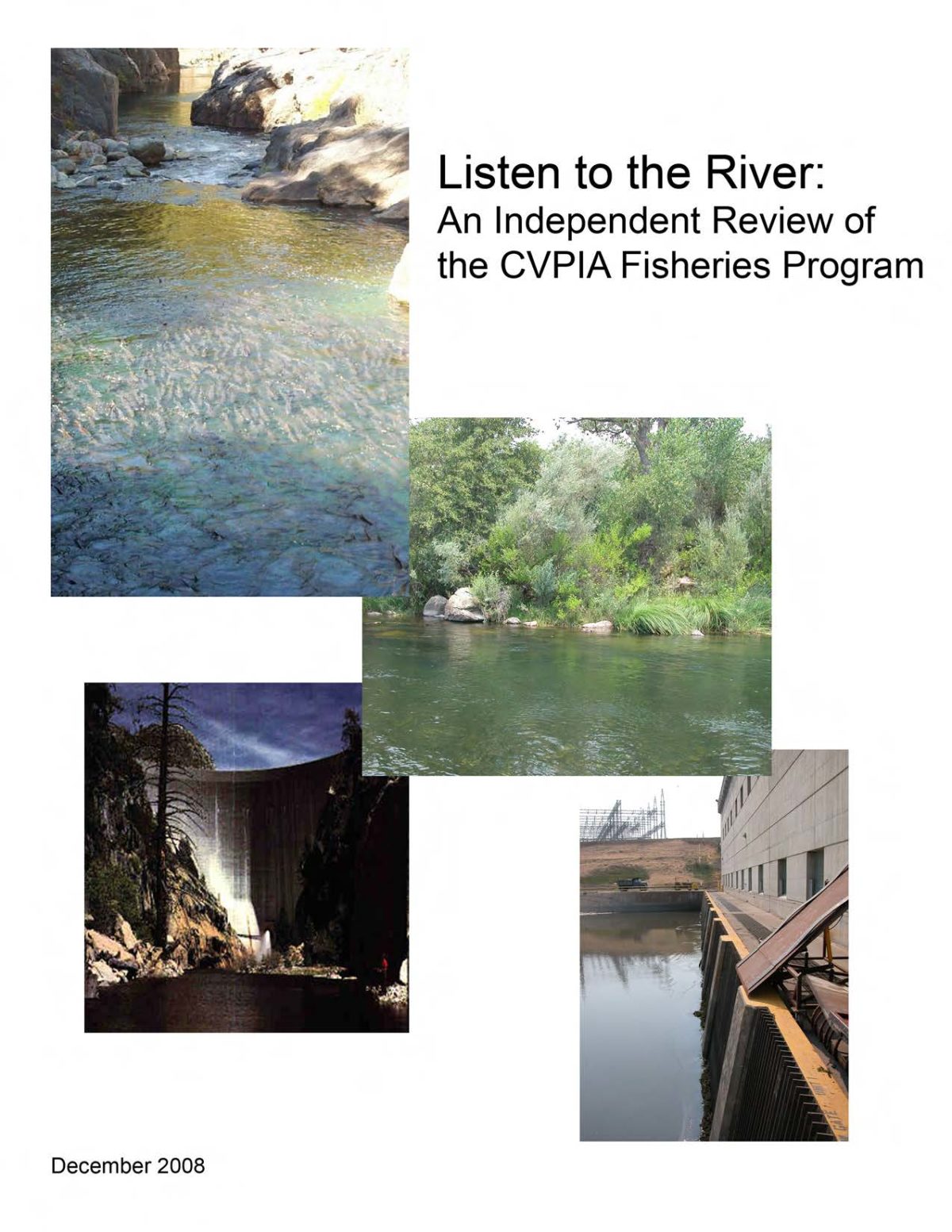 Listen to the River: An Independent Review of the CVPIA Fisheries Program