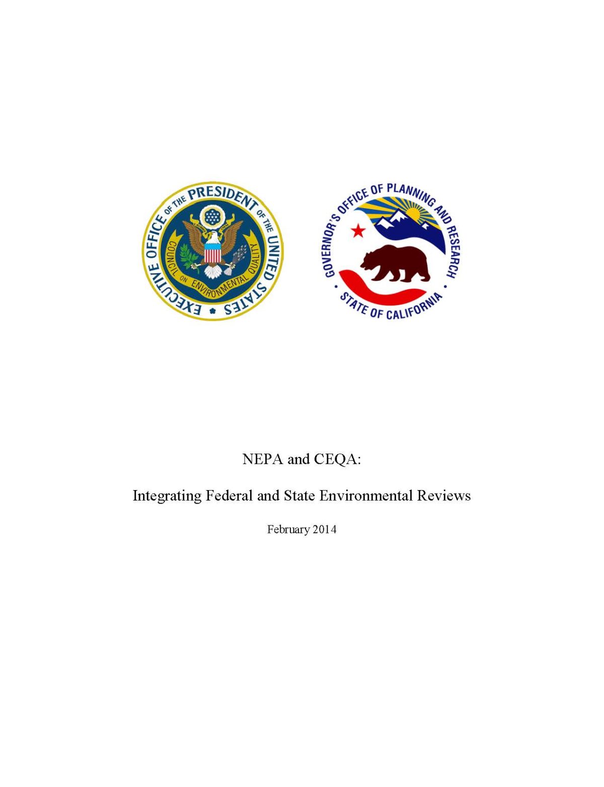 NEPA and CEQA: Integrating Federal and State Environmental Reviews