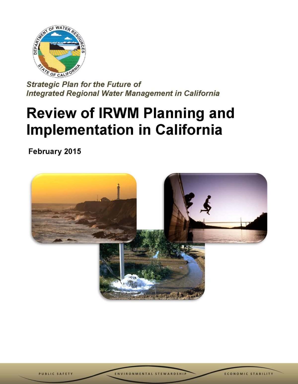 Strategic Plan for the Future of Integrated Regional Water Management in California: Review of IRWM Planning and Implementation in California