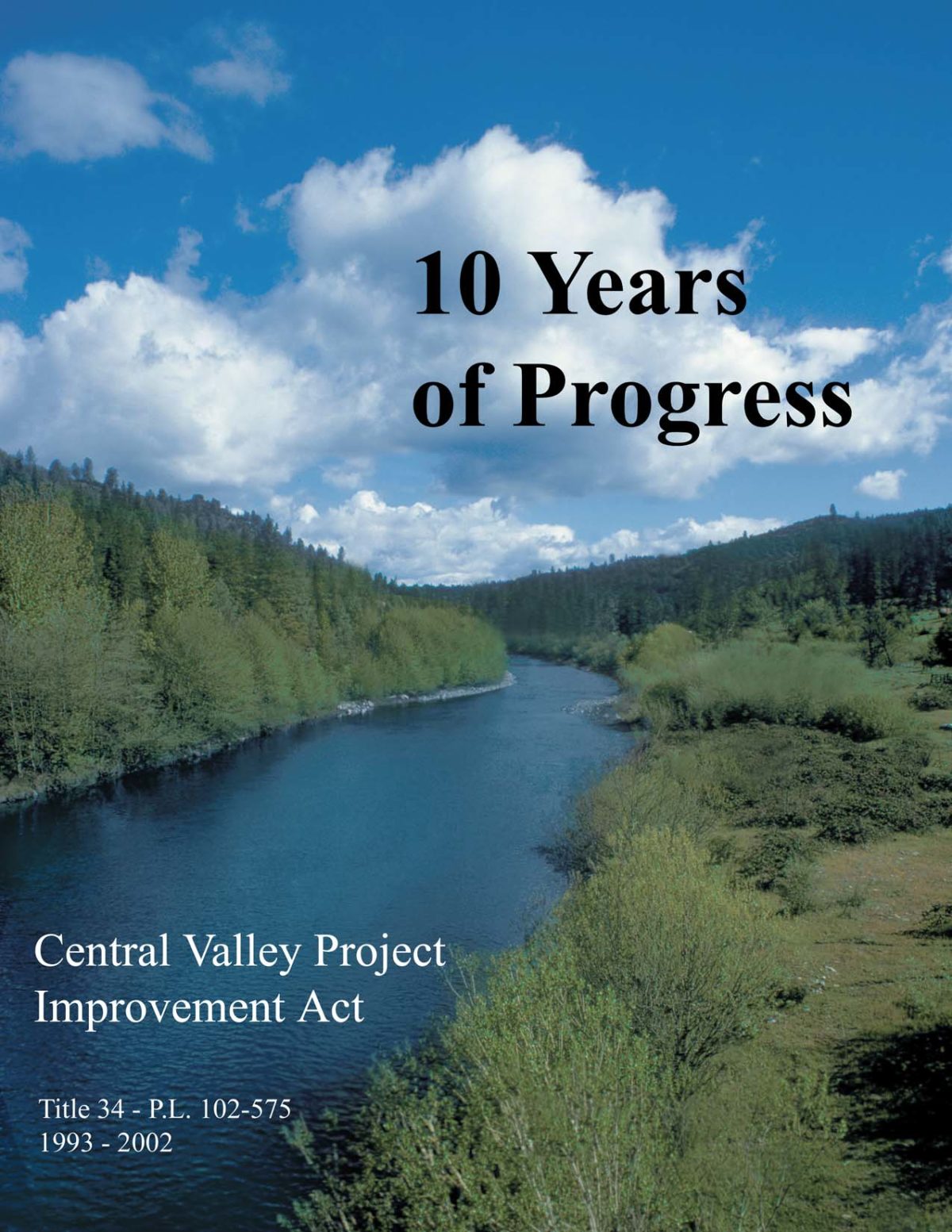CVPIA 10 Years of Progress