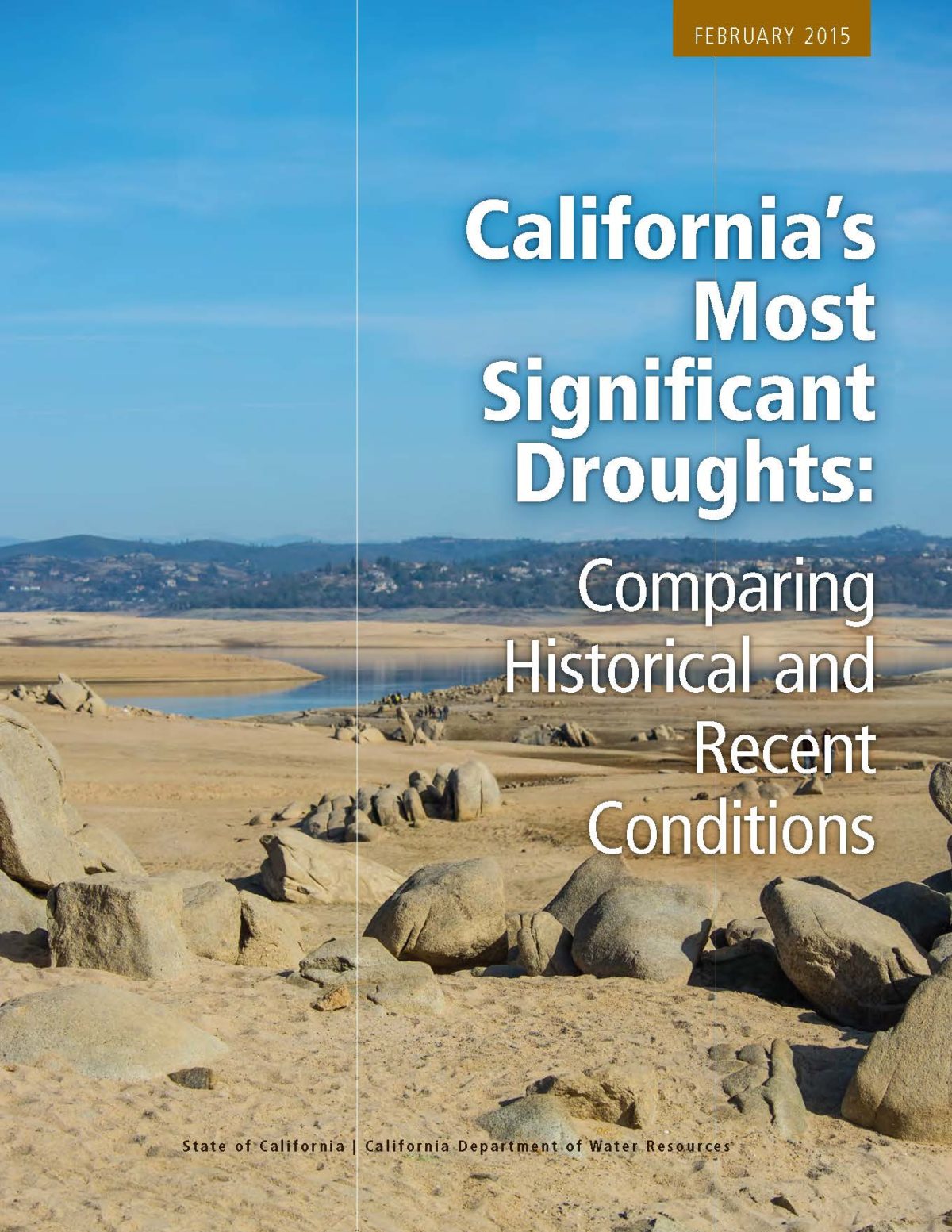California’s most significant droughts: Comparing historical and recent conditions