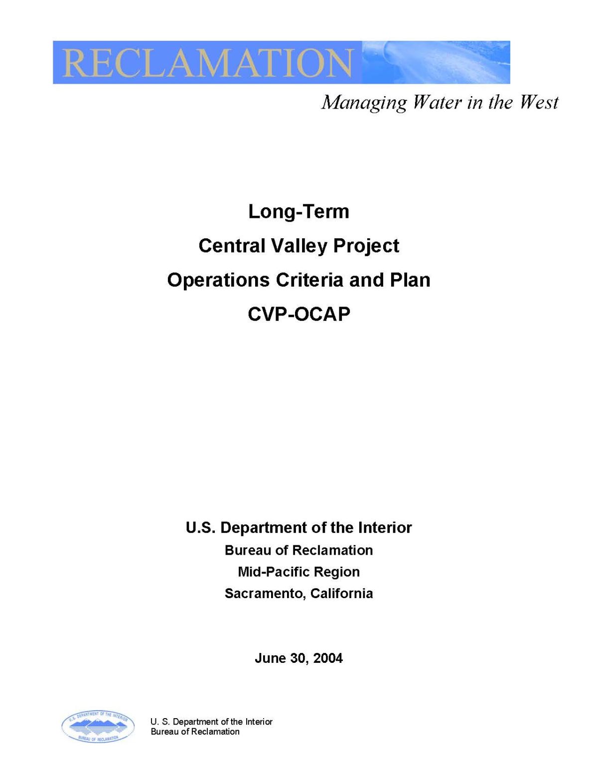Long-Term Central Valley Project Operations Criteria and Plan CVP-OCAP