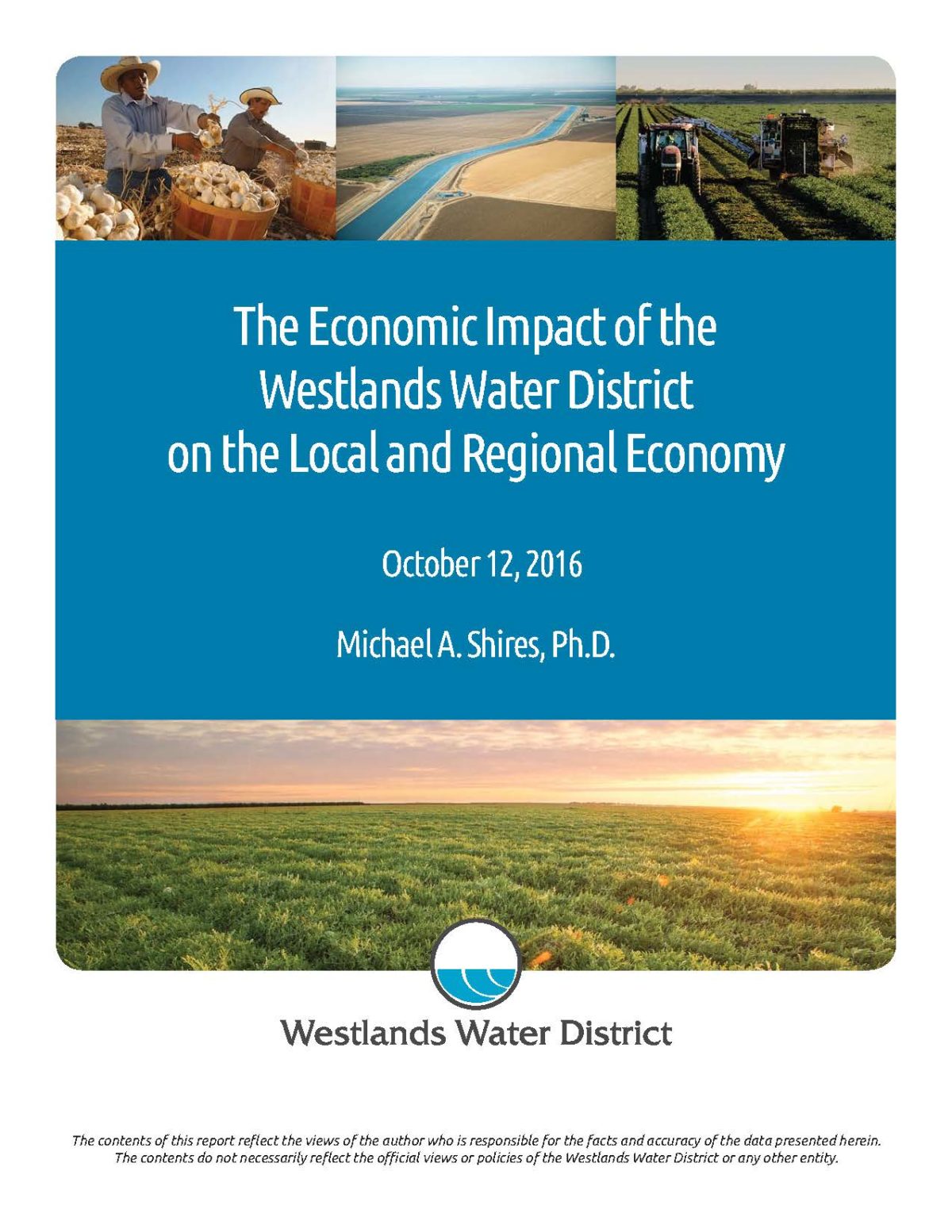 The Economic Impact of the Westlands Water District on the Local and Regional Economy