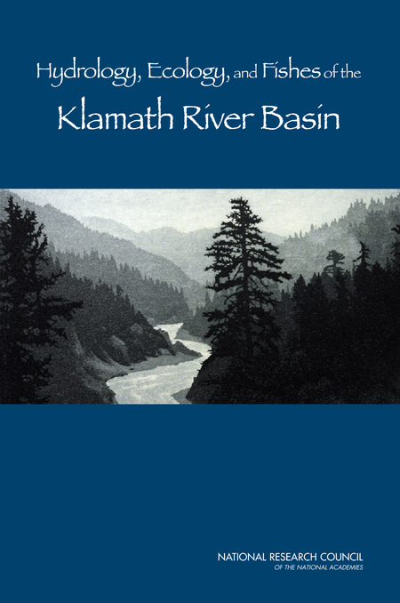 Hydrology, Ecology, and Fishes of the Klamath River Basin (2008)