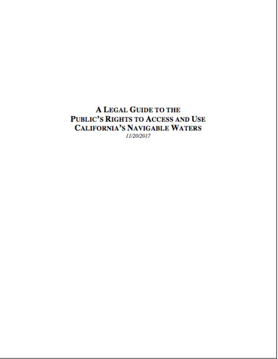A Legal Guide to the Public’s Rights to Access and Use of California’s Navigable Waters