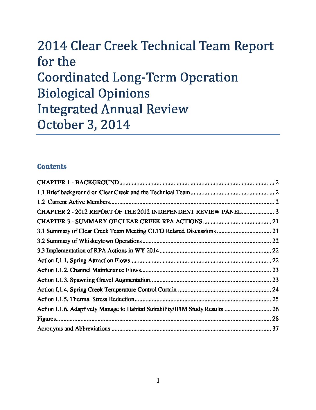 2014 Clear Creek Technical Team Report for the Coordinated Long-Term Operation Biological Opinions Integrated Annual Review October 3, 2014