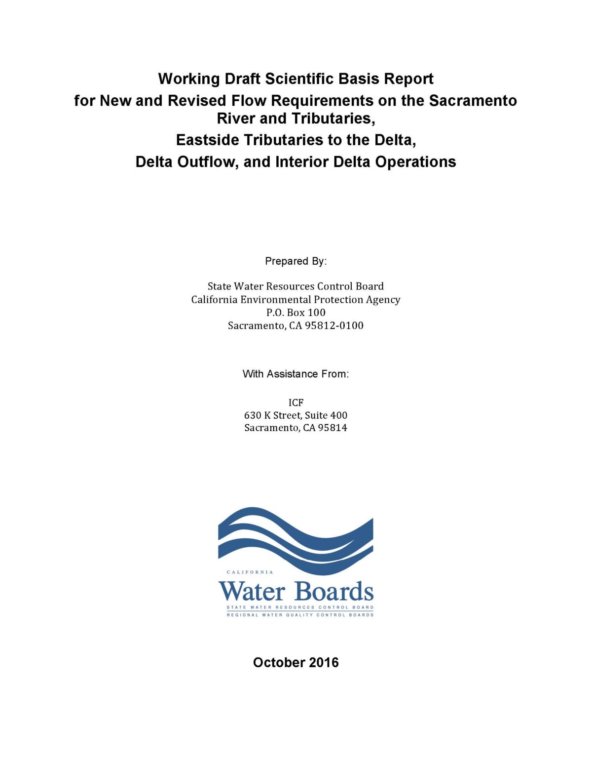 Working Draft Scientific Basis Report for New and Revised Flow Requirements on the Sacramento River and Tributaries, Eastside Tributaries to the Delta, Delta Outflow, and Interior Delta Operations