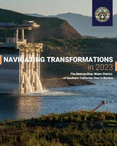 Navigating Transformations in 2023: The Metropolitan Water District of Southern California Year in Review